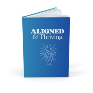 Motivational Daily Journal - Hardcover Journal (A5) - Aligned & Thriving, Blue, Comfortable