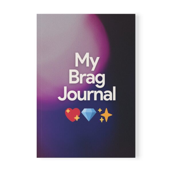 My Brag Journal
