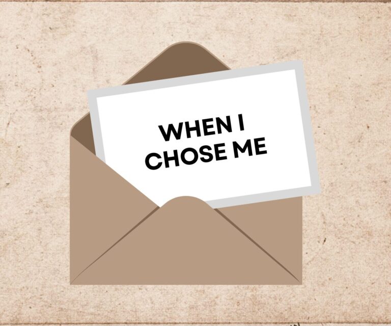 When I Chose Me — The Euphoric Letters