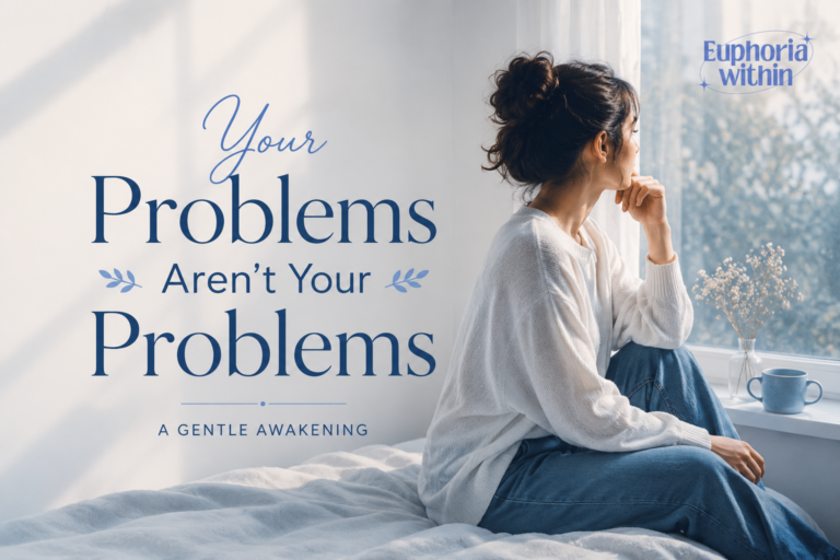 Your Problems Aren’t the Problem You Think They Are